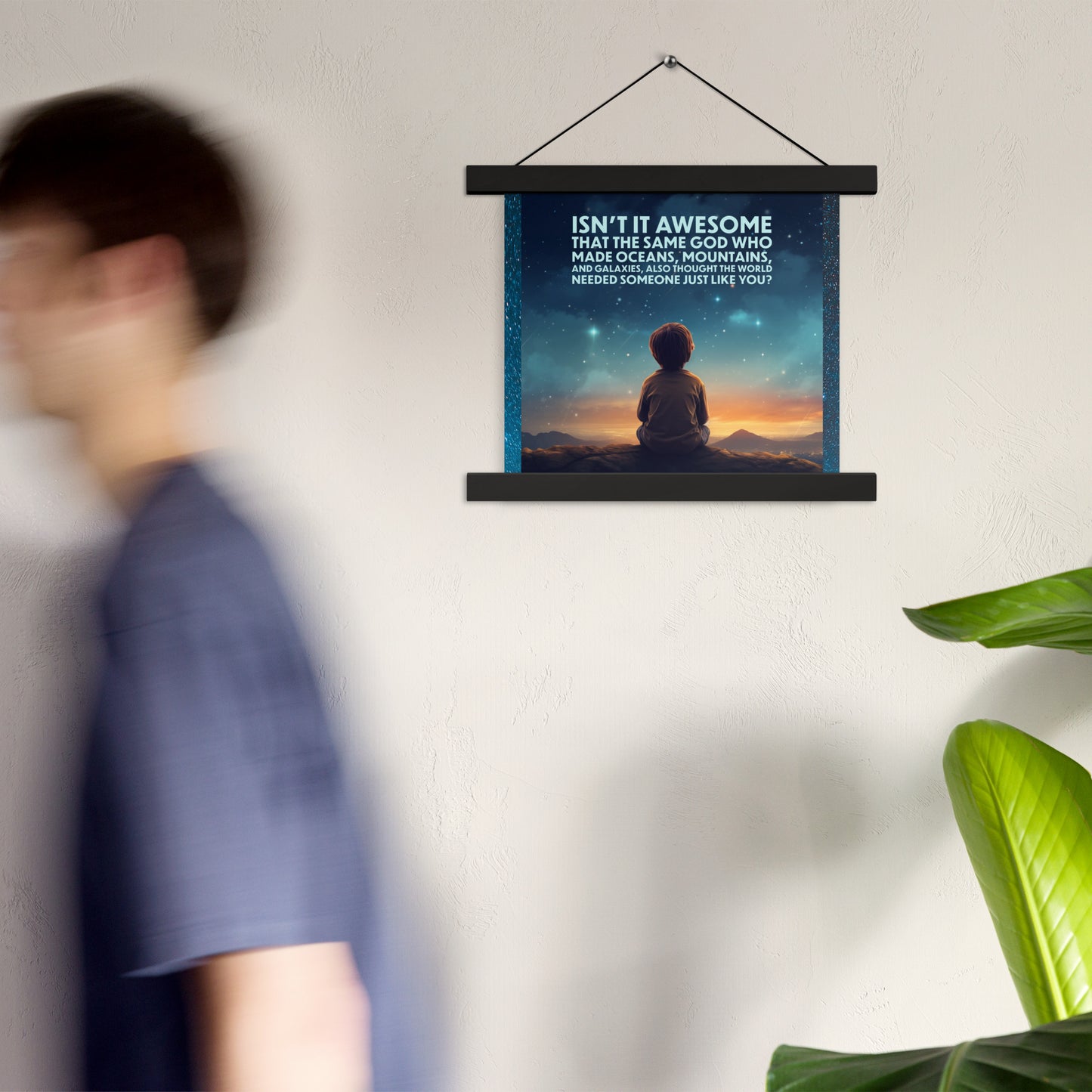 GOD NEEDED YOU Poster with hangers