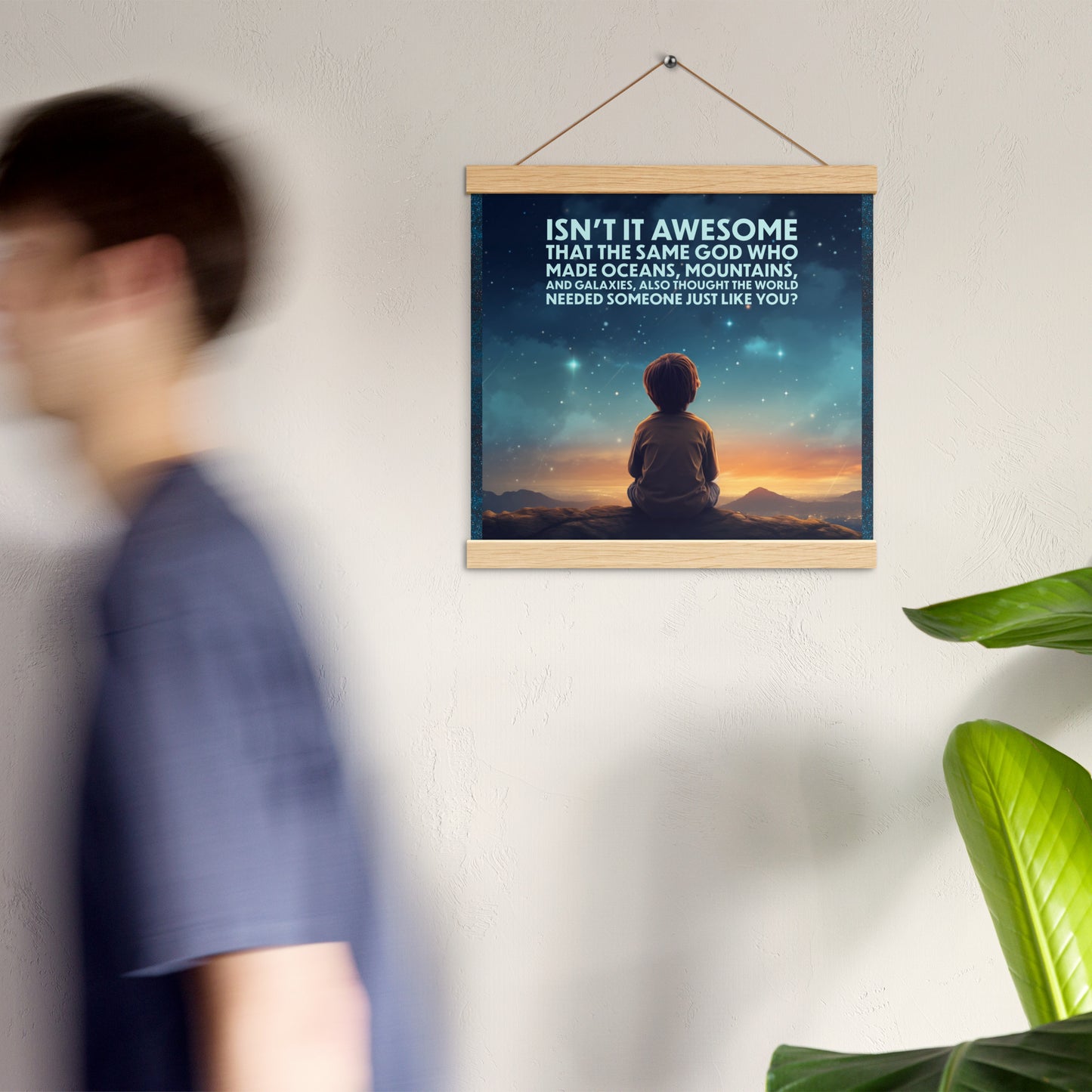 GOD NEEDED YOU Poster with hangers