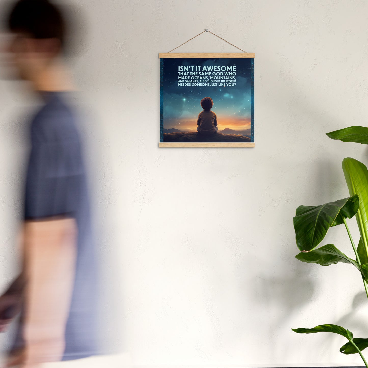 GOD NEEDED YOU Poster with hangers