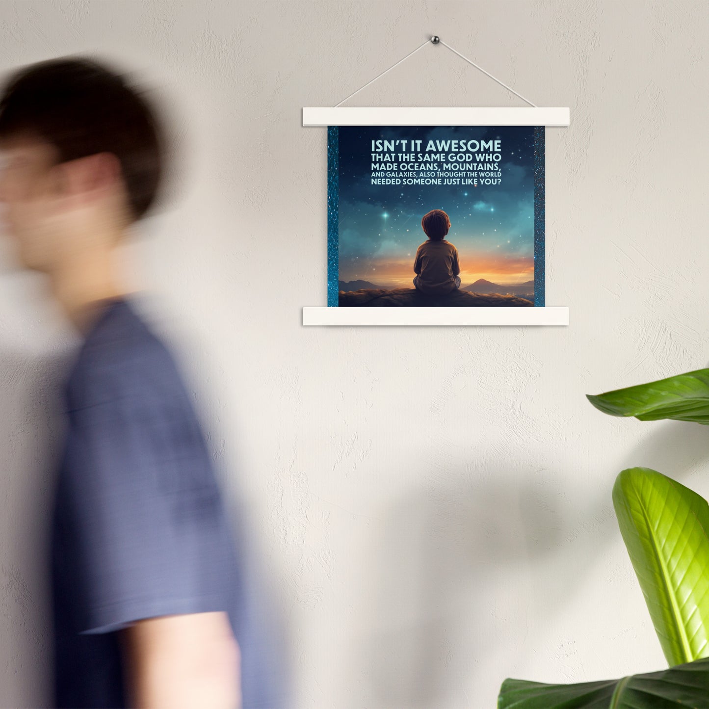GOD NEEDED YOU Poster with hangers