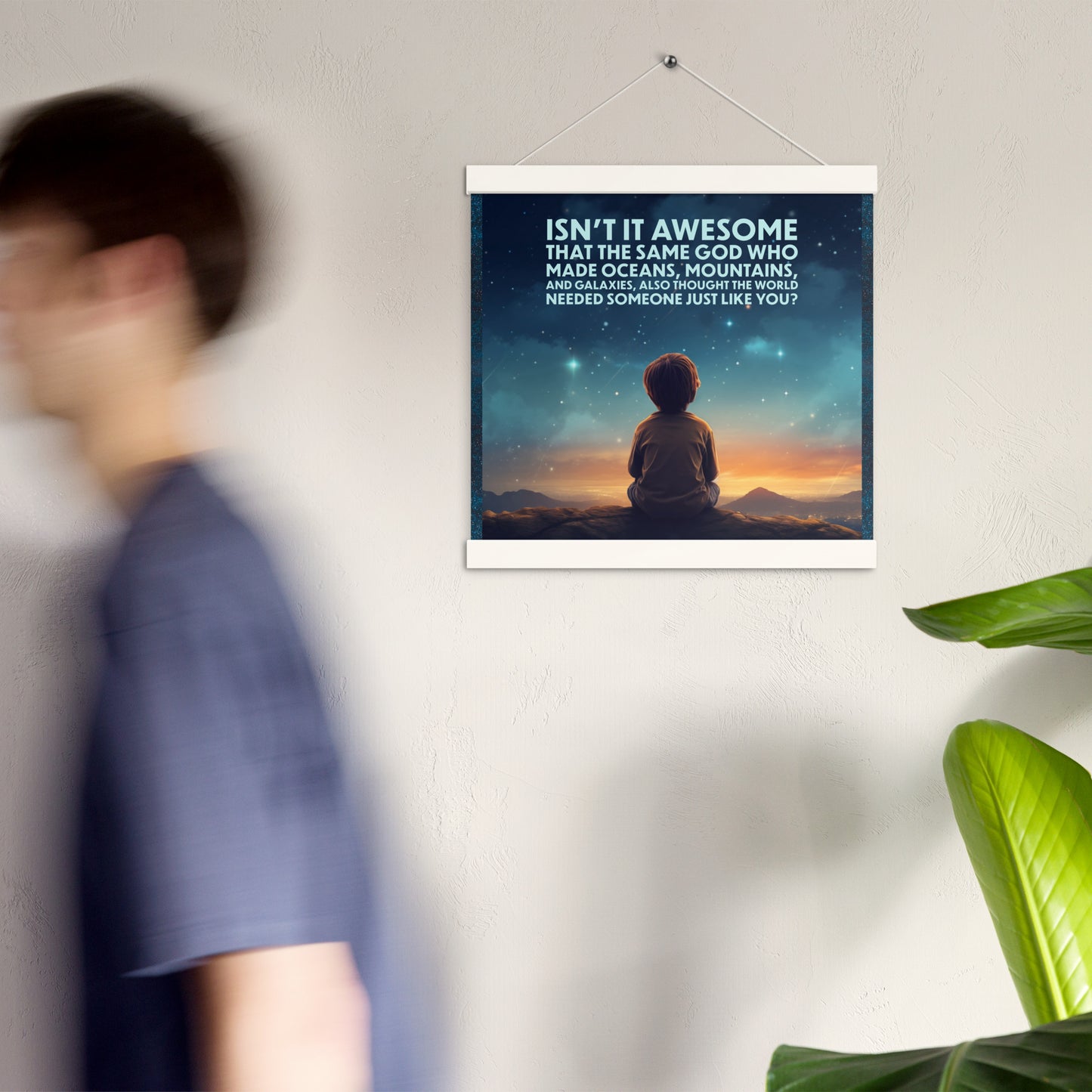 GOD NEEDED YOU Poster with hangers
