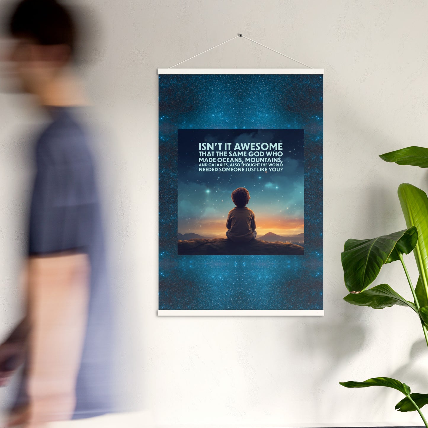 GOD NEEDED YOU Poster with hangers