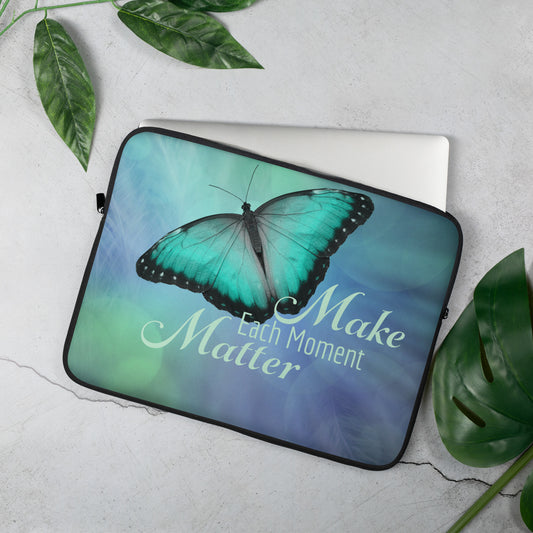 MAKE EACH MOMENT MATTER Laptop Sleeve