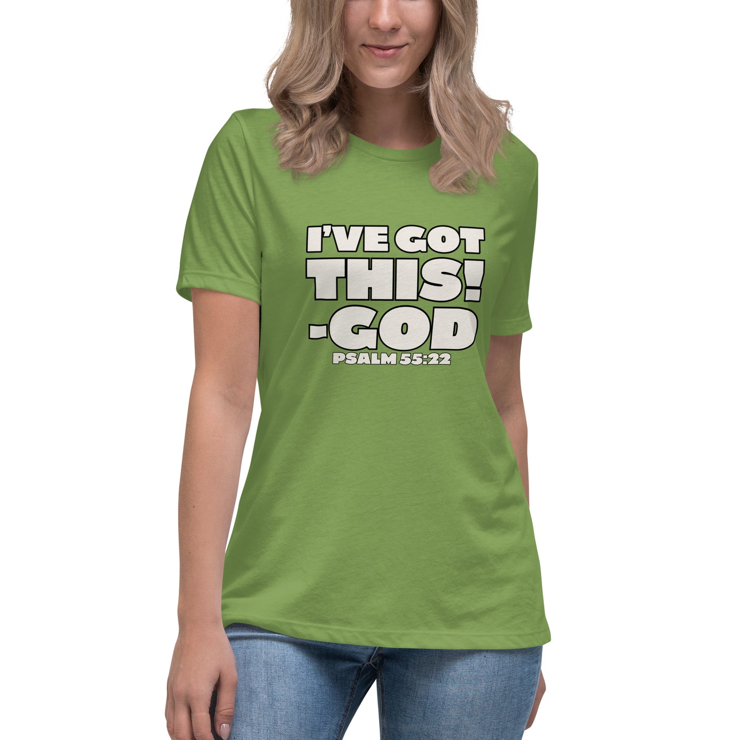 I'VE GOT THIS! Women's Relaxed T-Shirt